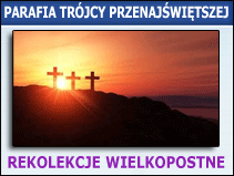 Parafia rekolekcje wielkopostne